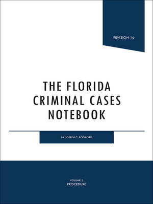 cover image of The Florida Criminal Cases Notebook
